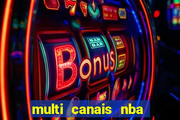 multi canais nba ao vivo